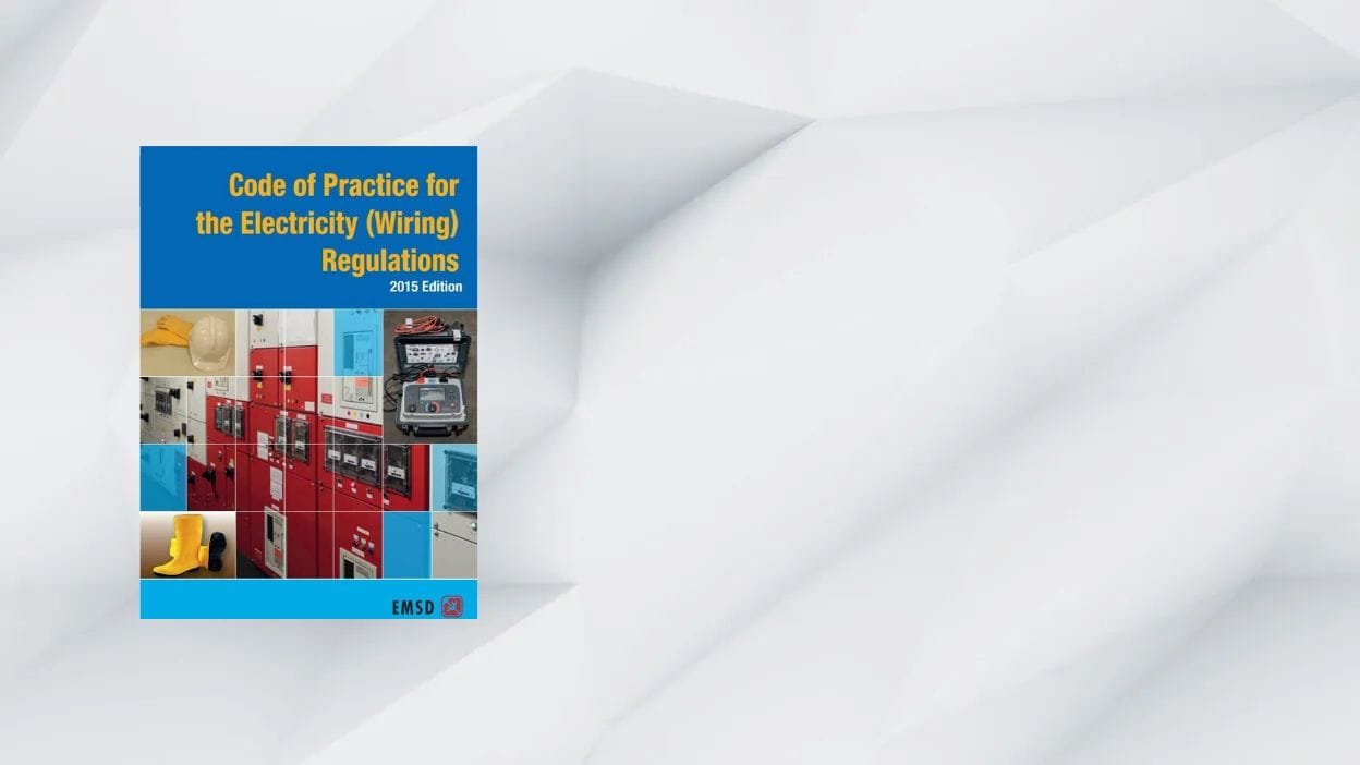 Code Of Practice For The Electricity (Wiring) Regulations 2015 Edition