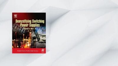 Demystifying Switching Power Supplies