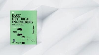 Basic Electrical Engineering With Numerical Problems Volume II