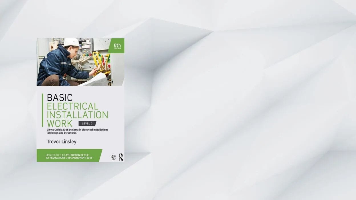 Basic Electrical Installation Work 8th Edition