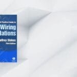 A Practical Guide To The Wiring Regulations 3rd Edition